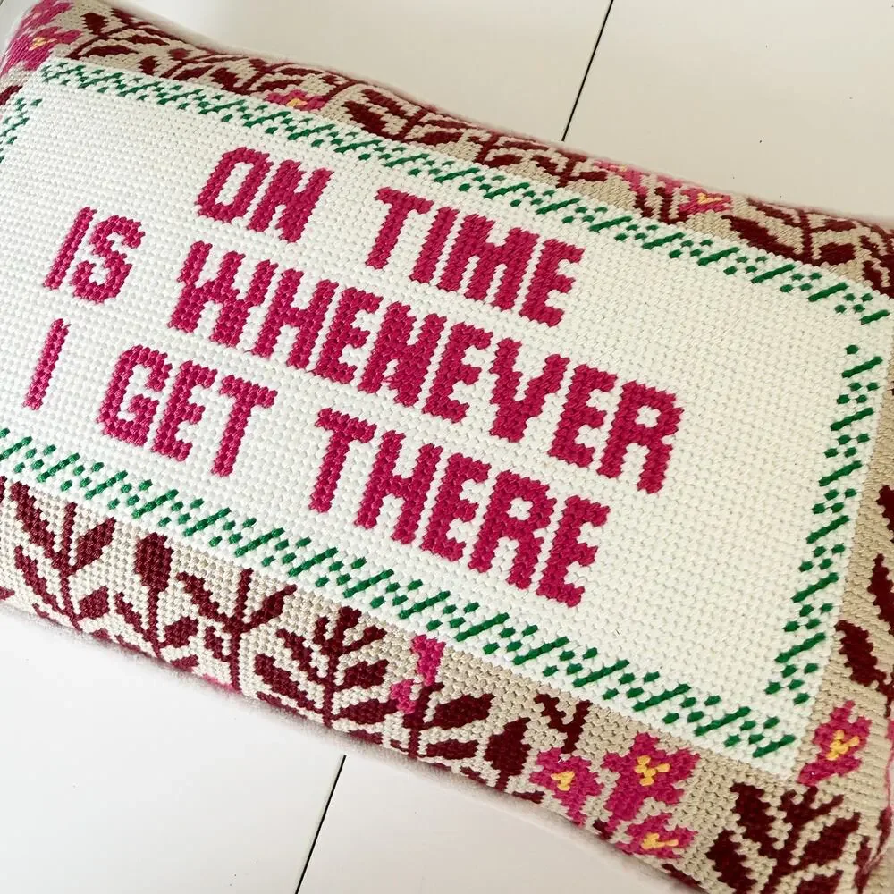 New Furbish Studio Pink On Time Is Whenever I Get There Needlepoint Throw Pillow